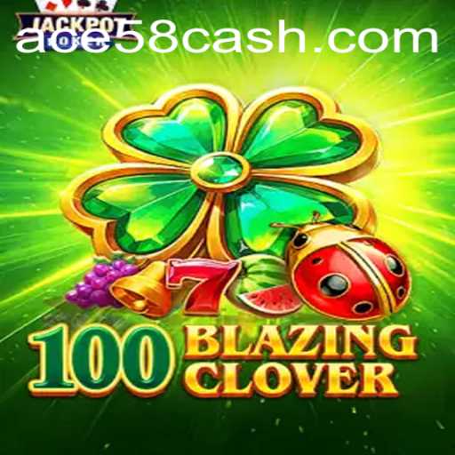 Discover the Thrilling World of 100BlazingClover: An ACE58 Gaming Experience