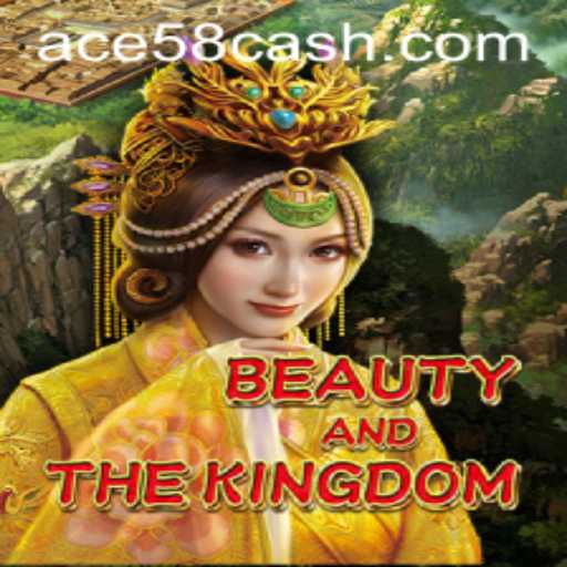 Unveiling BeautyAndTheKingdom: The Enchanting Journey of ACE58